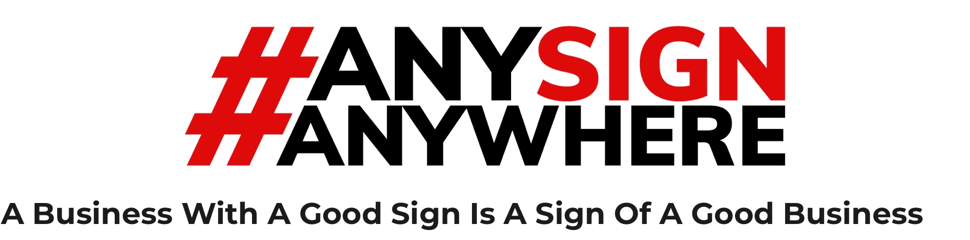 #any sign any where